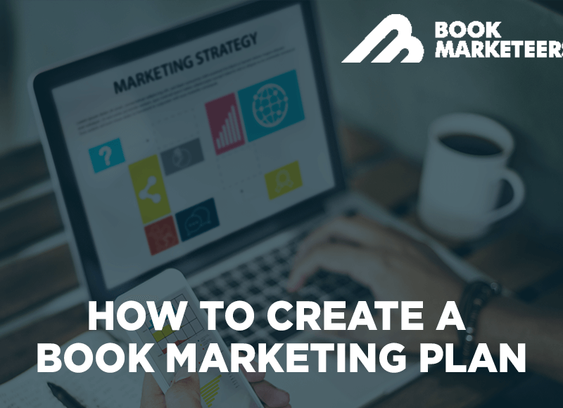 How To Create A Book Marketing Plan