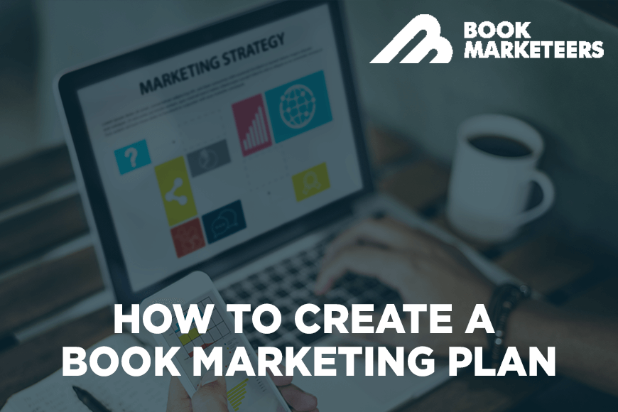 How To Create A Book Marketing Plan